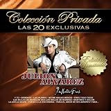 Julion Alvarez Y Su Norte&Atilde;&plusmn;o Banda Colecci&Atilde;&sup3;n Privada Las 20 Exclusivas
