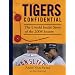 Tigers Confidential: The Untold Inside Story of the 2008 Season
