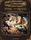 Tome and Blood: A Guidebook to Wizards and Sorcerers (Dungeons & Dragons Accessory)