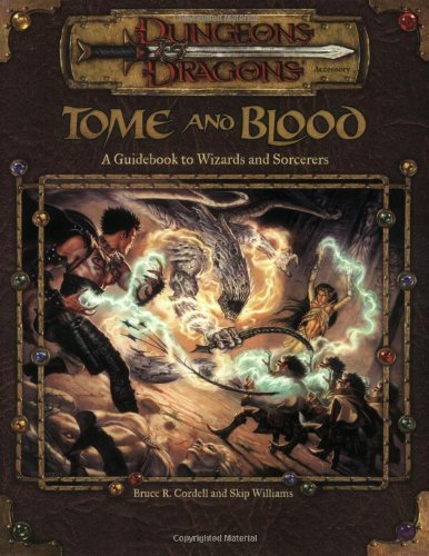 Cover image : Tome and Blood: A Guidebook to Wizards and Sorcerers (D&D Accessory)