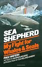 Sea Shepherd: My Fight for Whales and Seals. As told to Warren Rogers. Introduction by Cleveland Amory.