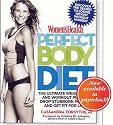 Women's Health Perfect Body Diet: The Ultimate Weight Loss and Workout Plan to Drop Stubborn Pounds and Get Fit for Life! (Womens Health)