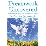 dreamwork uncovered