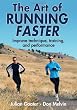 The Art of Running Faster