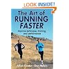 The Art of Running Faster