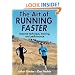 The Art of Running Faster