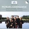 Pachelbel - Canon & Gigue · Bach · Handel · Vivaldi / Musica Antiqua Köln · Goebel Pachelbel - Canon & Gigue · Bach · Handel · Vivaldi / Musica Antiqua Köln · Goebel