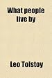 What people live by