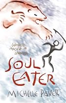 Soul Eater: Chronicles of Ancient Darkness book 3: Bk. 3