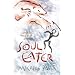 Soul Eater: Chronicles of Ancient Darkness book 3: Bk. 3