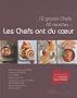 Les chefs ont du coeur