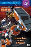 Leader of the Pack (Generator Rex) (Step into Reading)