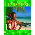 Die letzten Paradiese - Mauritius