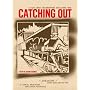 Catching out: A Film About Trainhopping and Living Free