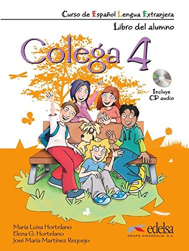 Colega 4. Pack alumno + CD audio + Cuaderno de ejercicios (Spanish Edition)