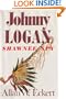 Johnny Logan: Shawnee Spy : A Novel