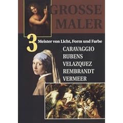 Grosse Maler 3 - Caravaggio, Rubens, Velazquez, Rembrandt, Vermeer [Edizione: Germania]