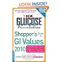 The New Glucose Revolution Shopper's Guide to GI Values 2010: The Authoritative Source of Glycemic Index Values for More Than 1,300 Foods