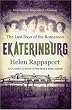 Ekaterinburg: The Last...