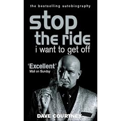 Stop the Ride, I Want to Get Off: The Autobiography of Dave Courtney