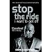Stop the Ride, I Want to Get Off: The Autobiography of Dave Courtney