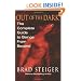 Out Of The Dark: The Complete Guide to Beings from Beyond