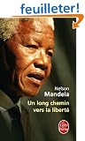 Un long chemin vers la libert�