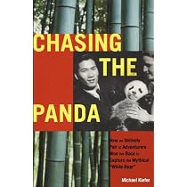 Chasing the Panda: How an unlikely pair of adventurers won the race to capture the mythical