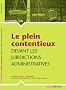 Le plein contentieux devant les juridictions administratives