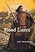 Blood Lance: A Medieval Noir (The Crispin Guest Novels)