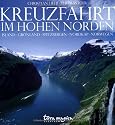 Kreuzfahrt im Hohen Norden: Island, Gr&ouml;nland, Spitzbergen, Nordkap, Norwegen