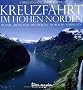 Kreuzfahrt im Hohen Norden: Island, Gr�nland, Spitzbergen, Nordkap, Norwegen