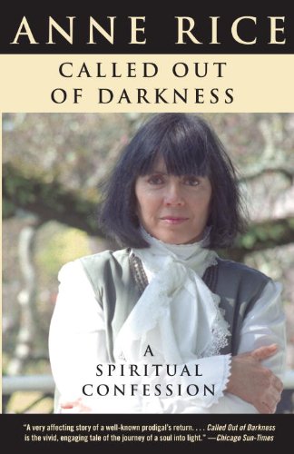 Called Out of Darkness: A Spiritual Confession