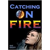 Catching On Fire