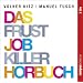 Das Frustjobkillerh�rbuch: Warum es egal ist, f�r wen Sie arbeiten