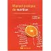 Manuel pratique de nutrition : l'alimentation pr�ventive et curative