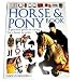 Horse and Pony Book