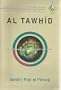 Al Tawhid: Its Implications for Thought and Life (Issues in Islamic Thought, 4)