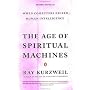 The Age of Spiritual Machines