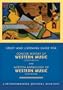 Study and Listening Guide: for Concise History of Western Music, Fourth Edition and Norton Anthology of Western Music, Sixth Edition