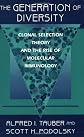 The Generation of Diversity: Clonal Selection Theory and the Rise of Molecular Immunology