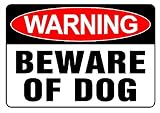 BEWARE OF DOG -Warning Sign- pet dogs signs security BEWARE OF DOG -Warning Sign- pet dogs signs security