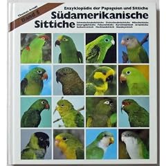 S�damerikanische Sittiche, Schmalschnabelsittiche, Dickschnabelsittiche, M�nchsittiche, Smaragdsittiche