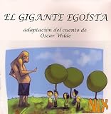 El Gigante Egoista (Spanish Edition)