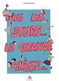Revue Safran  / Tous les Jours la Grande Chose
