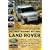 Gel�ndetraining mit dem Land Rover: Sicher ins Abenteuer Offroad. So holen Sie das Beste aus sich und Ihrem Land Rover heraus. Insidertipps von Experten