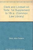 Clerk & Lindsell on torts. First supplement to the eighteenth edition