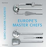 Review h. f. ullmann  / Dine With Europe's Master Chefs: Appetizers, Main Dishes, Desserts (Eurodelices)
