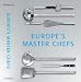 Europe's Master Chefs