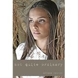 Not Quite Ordinary (Darkness Nears Trilogy, Book 1) ~ Ariana Knight